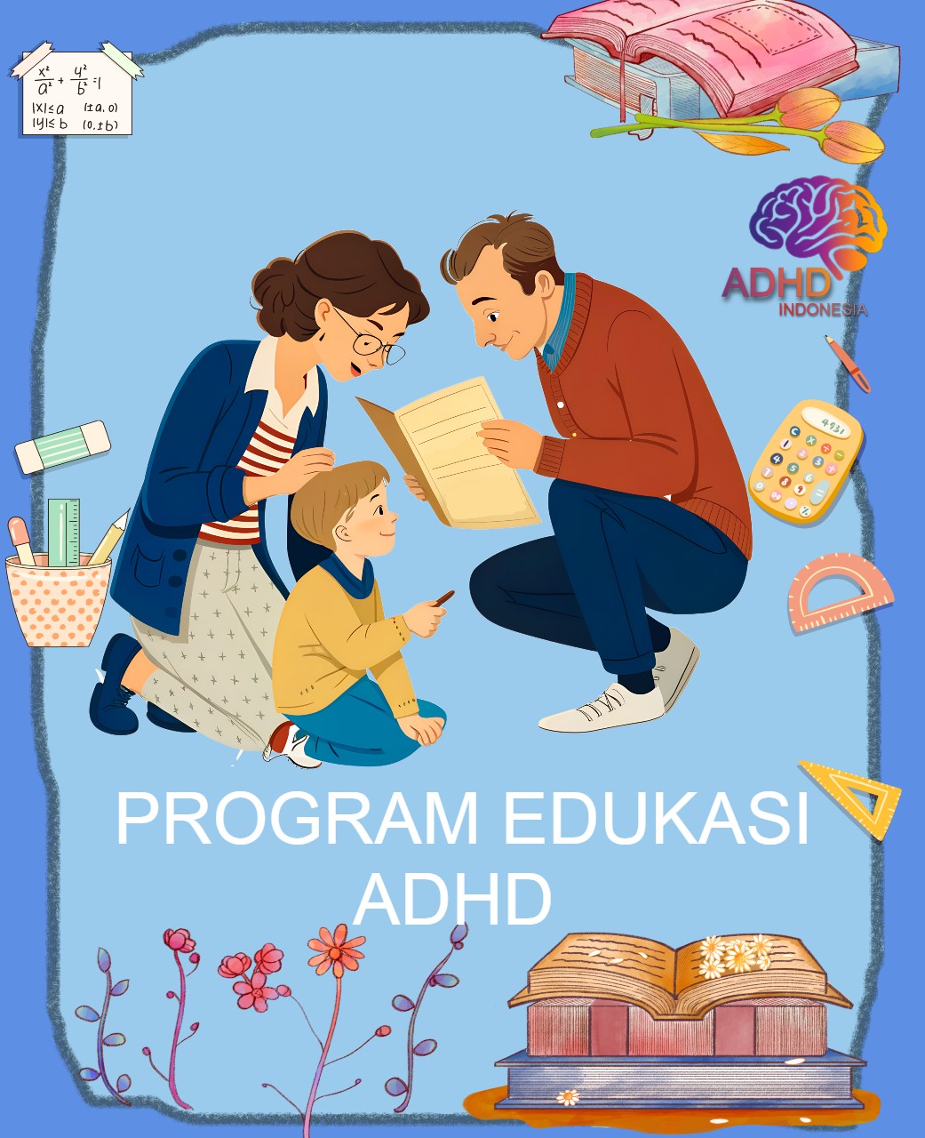 Program ADHD Indonesia Kabupaten Muaro Jambi Edukasi Dini ADHD untuk Orang Tua